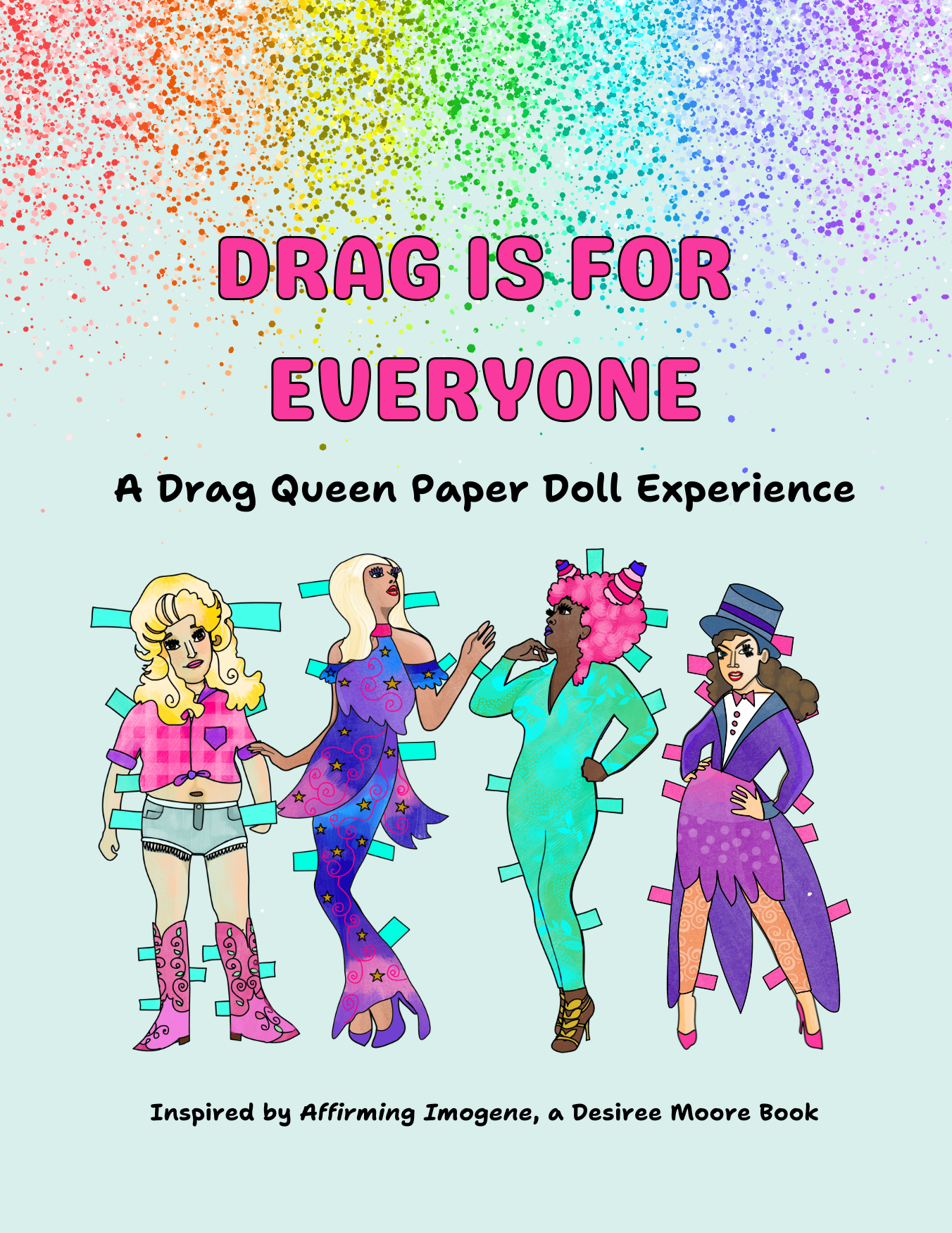 Drag is for Everyone: Drag Queen Paper Doll Book