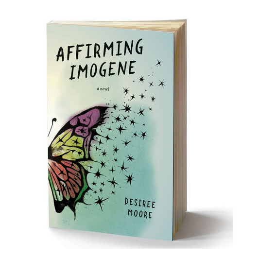 Affirming Imogene, Paperback, Signed by Author